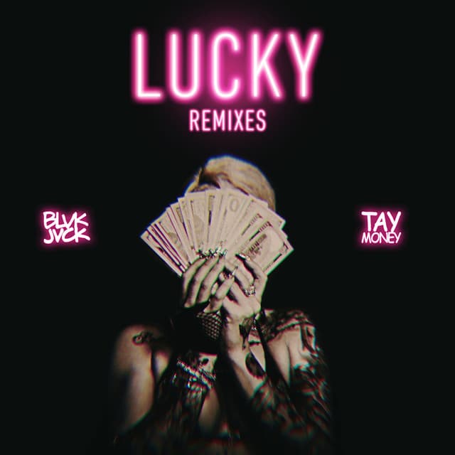 LUCKY (feat. Tay Money) - Snavs Remix cover art