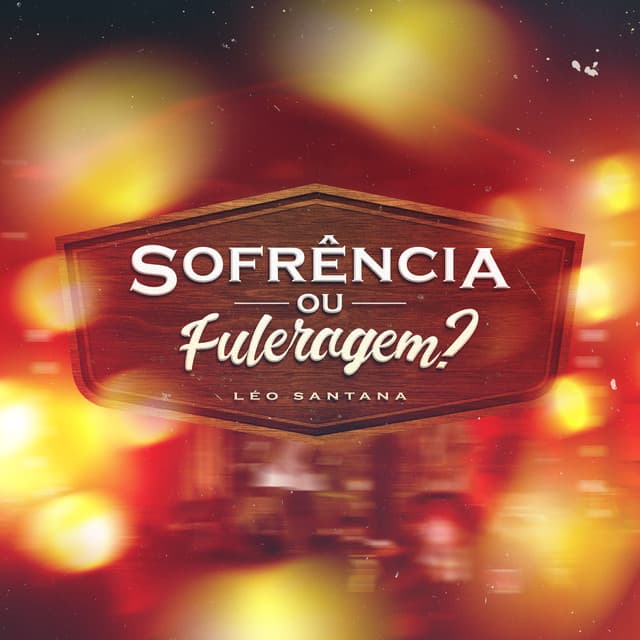 Sofrência Ou Fuleragem? (Ao Vivo) cover art