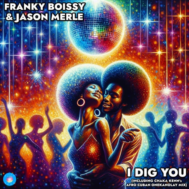 I Dig You - Chaka Kenn's Afro Cuban Onekanolay Mix cover art