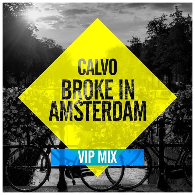Broke in Amsterdam - Extended Mix cover art