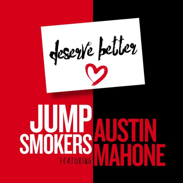 Deserve Better (feat. Austin Mahone) cover art