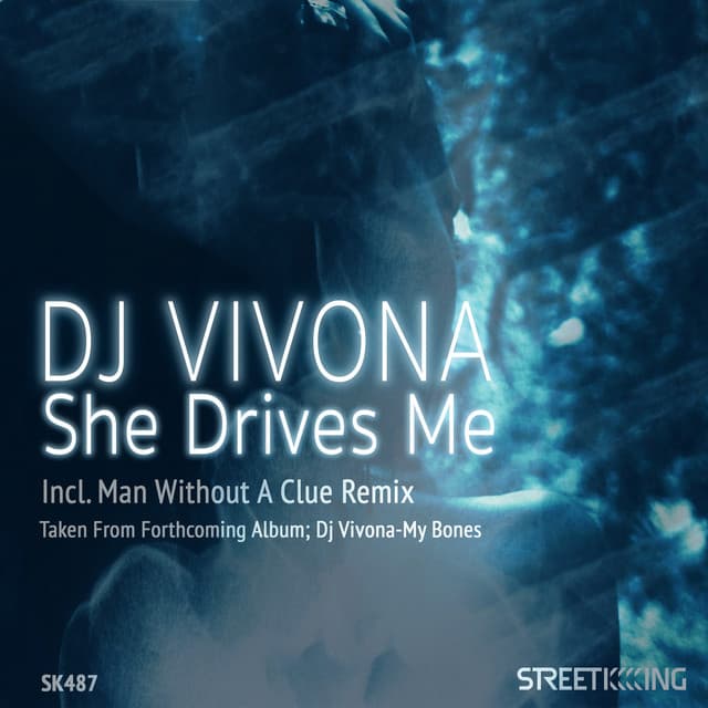 She Drives Me - Man Without A Clue Main Mix cover art