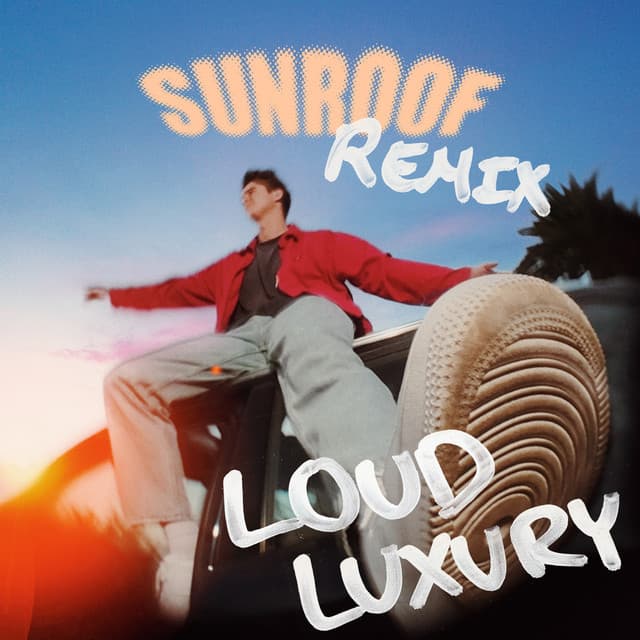 Sunroof - Loud Luxury Remix cover art