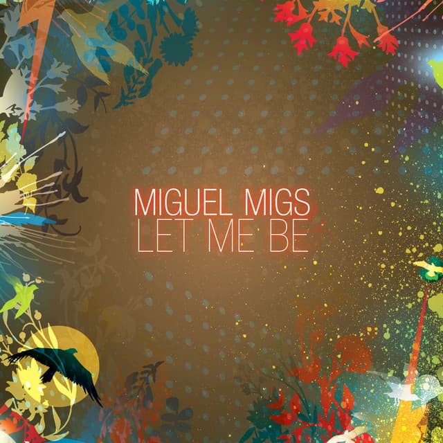 Let Me Be - Karol XVII & MB Valence Remigs cover art
