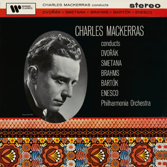 Charles Mackerras Conducts Dvořák, Smetana, Brahms, Bartók & Enesco (Remastered) cover art