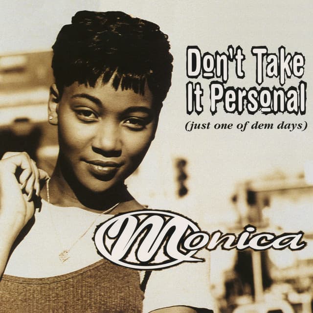 Don't Take It Personal (Just One of Dem Days) - Radio Edit cover art