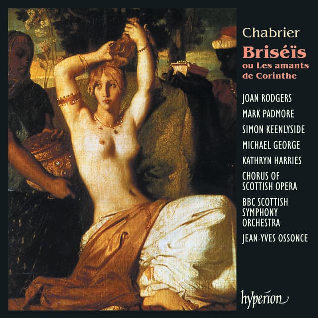 Chabrier: Briséïs ou Les amants de Corinthe cover art