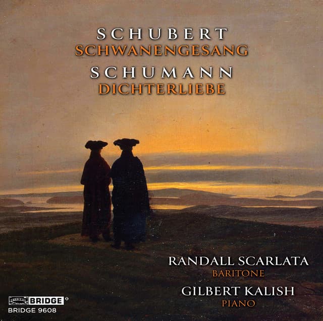 Schubert: Schwanengesang, D. 957 - Schumann: Dichterliebe, Op. 48 cover art