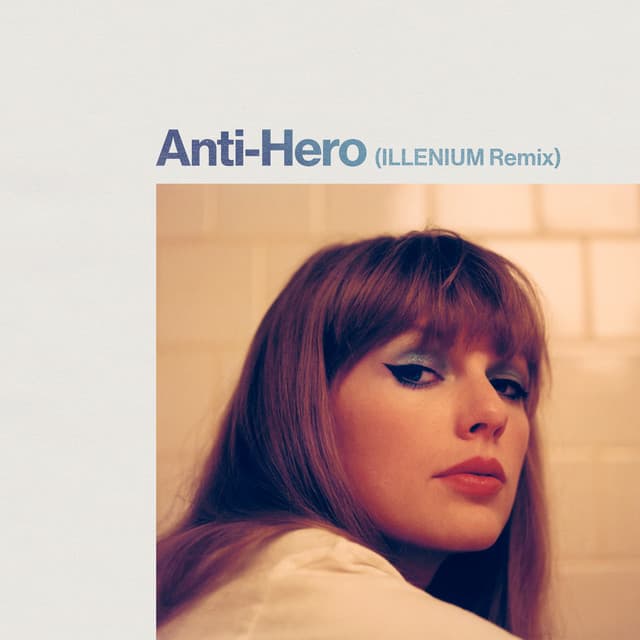 Anti-Hero - ILLENIUM Remix cover art