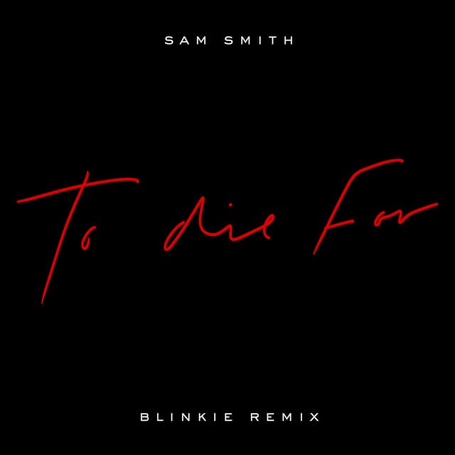 To Die For - Blinkie Remix cover art