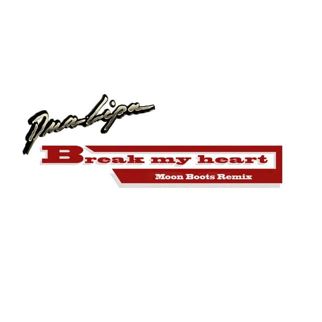 Break My Heart - Moon Boots Extended Remix cover art