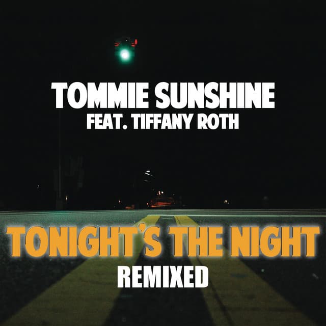 Tonight's the Night - TWR72 Remix cover art
