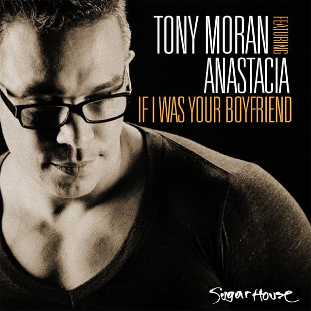 If I Was Your Boyfriend (Tony Moran and Warren Rigg Dance Radio Remix) cover art