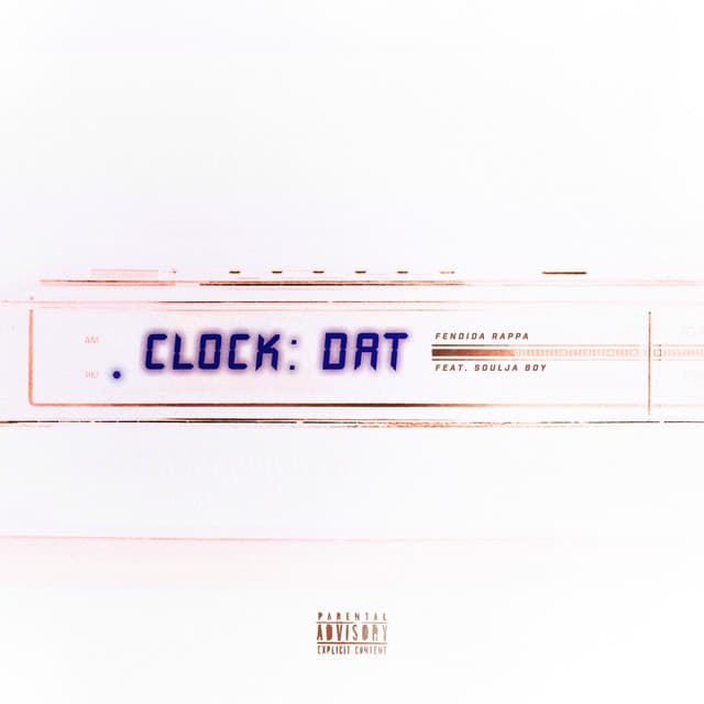 Clock Dat (feat. Soulja Boy) - Soulja Boy Version cover art