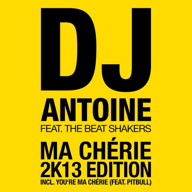 You're Ma Cherie - DJ Antoine vs Mad Mark 2K13 Radio Edit cover art