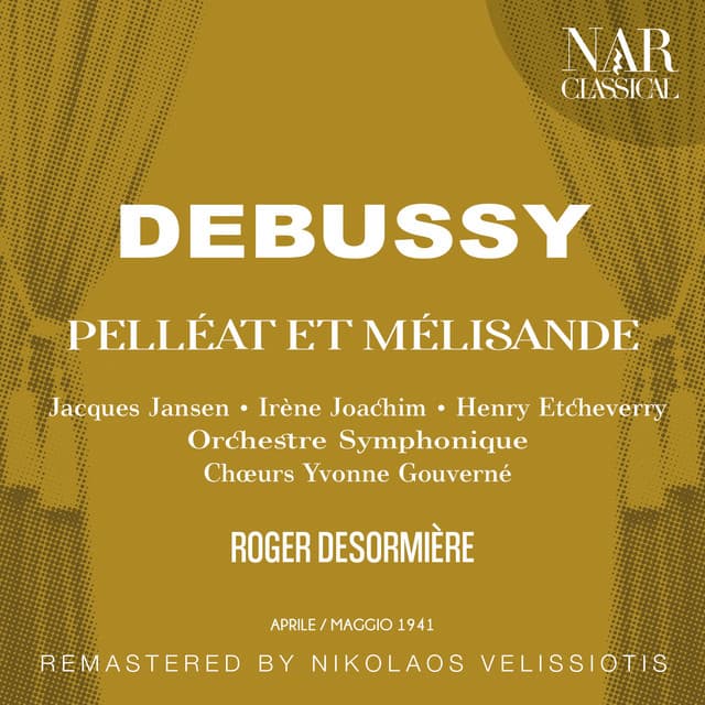 Pelléas et Mélisande, CD 93, ICD 60, Act I: "Je ne pourrai plus sortir de cette forêt!" (Golaud, Mélisande) cover art