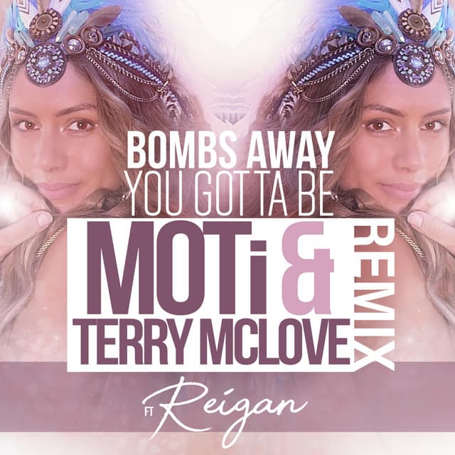 You Gotta Be - MOTi & Terry McLove Remix cover art