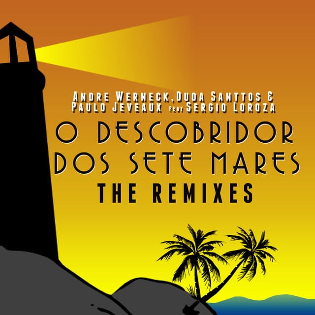 O Descobridor dos Sete Mares - Mauricio Cury Remix cover art