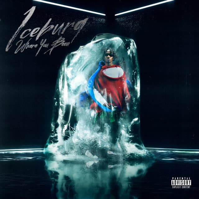Iceburg Where You Been cover art