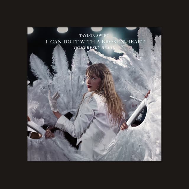 I Can Do It With a Broken Heart - Dombresky Remix cover art