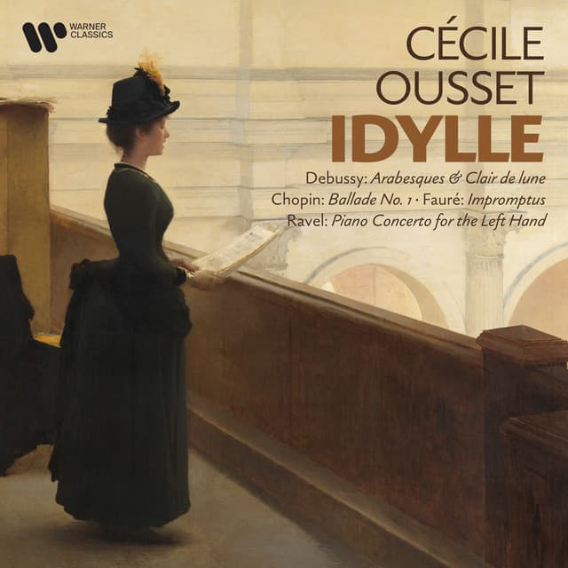Idylle - Debussy: Arabesques & Clair de lune - Chopin: Ballade No. 1 - Fauré: Impromptus - Ravel: Piano Concerto for the Left Hand cover art