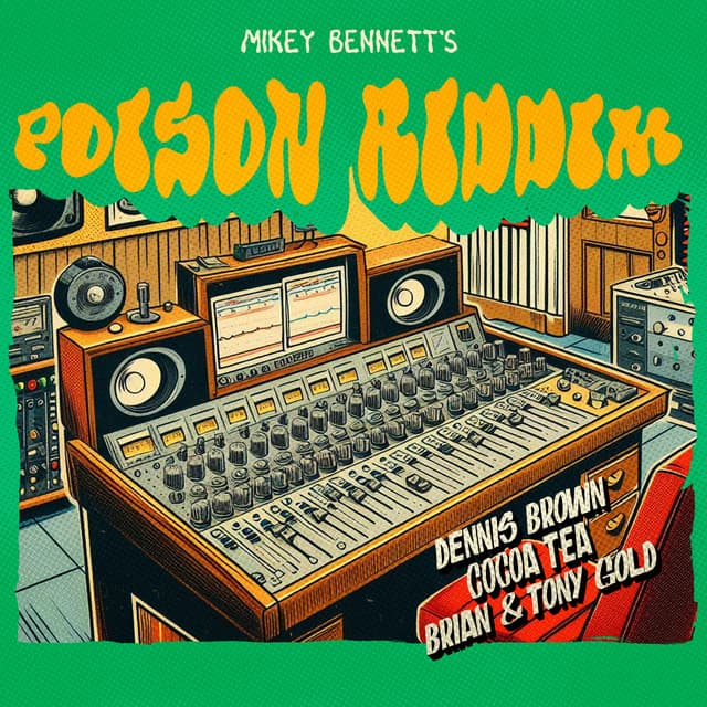 Mikey Bennett's Poison Riddim cover art