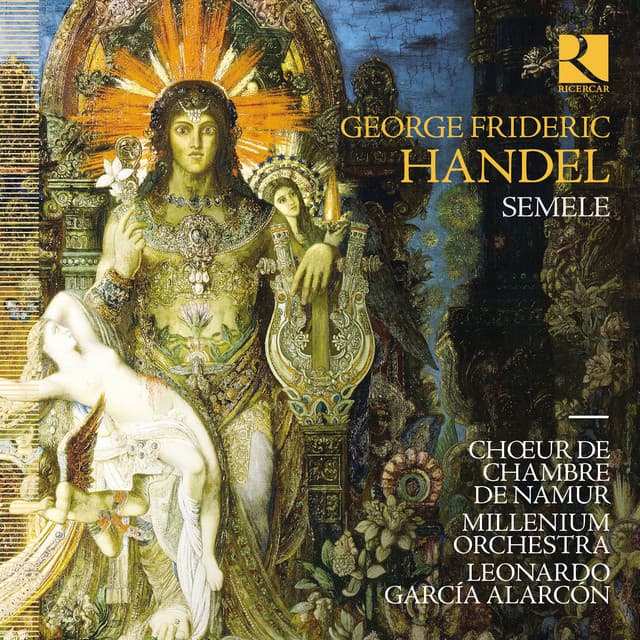 Semele, HWV 58, Act I: No. 2, Lucky Omens Bless Our Rites (Chorus of Priests) cover art