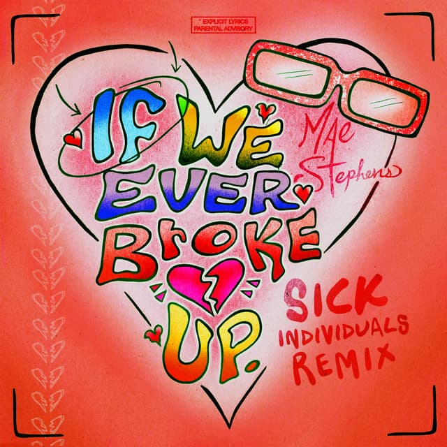 If We Ever Broke Up (Sick Individuals Remix) cover art