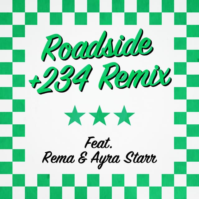 Roadside (+234 Remix) [feat. Rema & Ayra Starr] cover art
