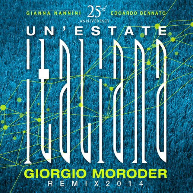 Un'Estate Italiana (Notti Magiche) - Vocoder Version / Giorgio Moroder Remix 2014 cover art