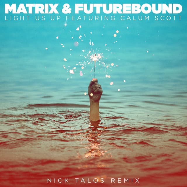 Light Us Up (feat. Calum Scott) - Nick Talos Remix cover art