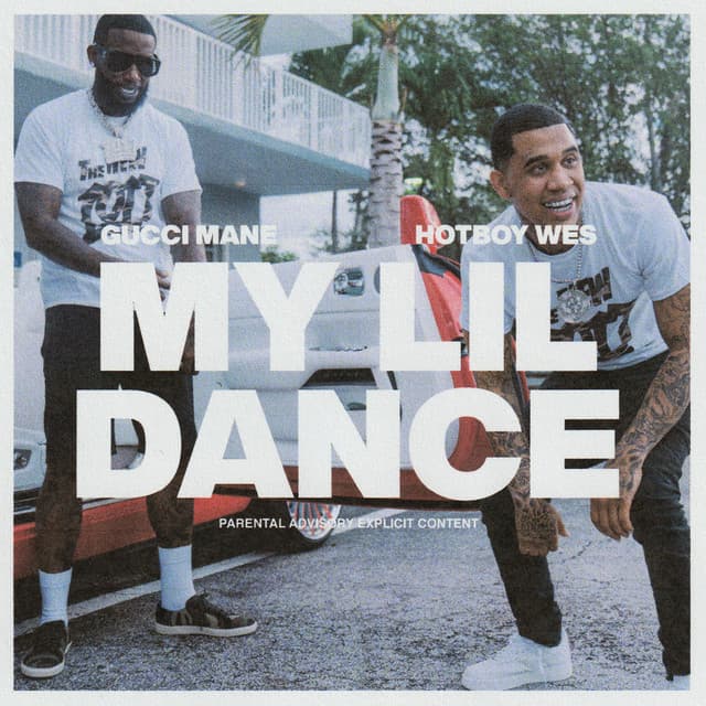 My Lil Dance (feat. Gucci Mane) cover art