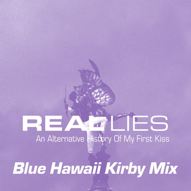 An Alternative History Of My First Kiss - Blue Hawaii Kirby Mix cover art