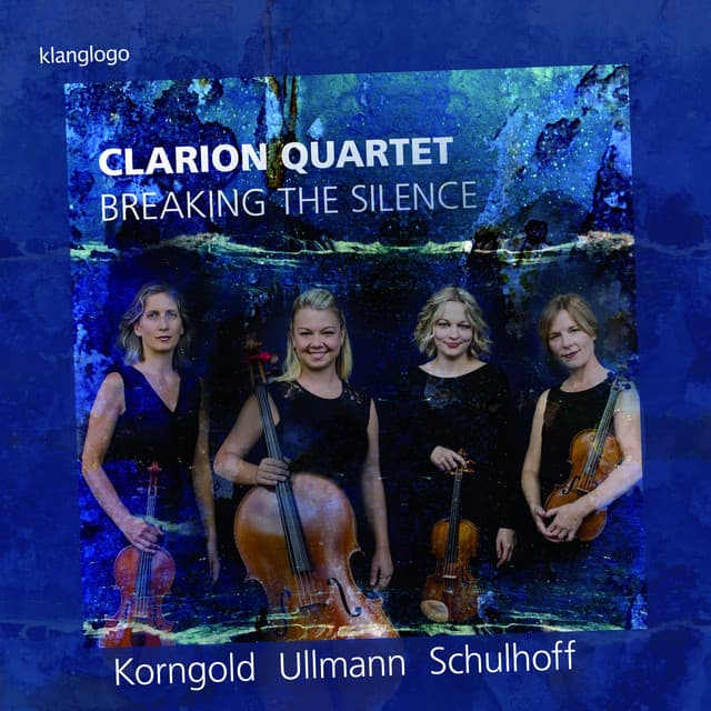 Erwin Schulhoff & Erich Wolfgang Korngold: String Quartets (Breaking the Silence) cover art
