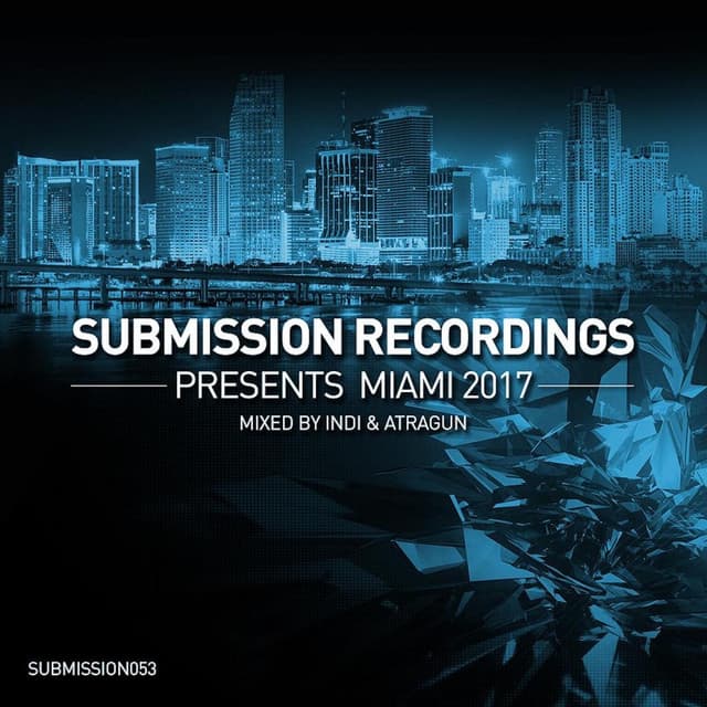 Submission Recordings Presents:Miami2017 cover art